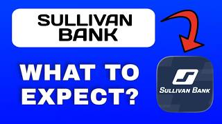 Sullivan Bank App Overview - What to Expect? screenshot 4