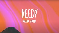 Ariana Grande - needy (Lyrics)  - Durasi: 2:52. 