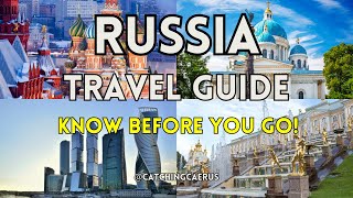 Russia Travel Guide 2024 | Know Before You Go