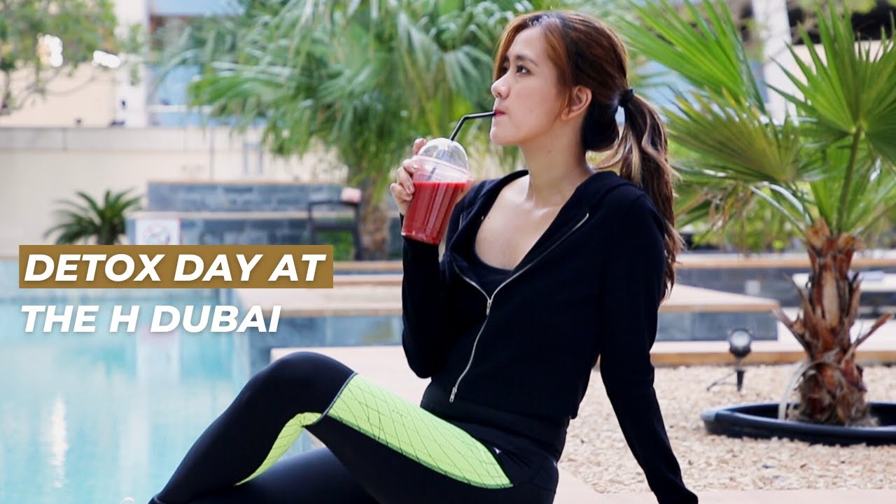 Detox Day at The H Dubai