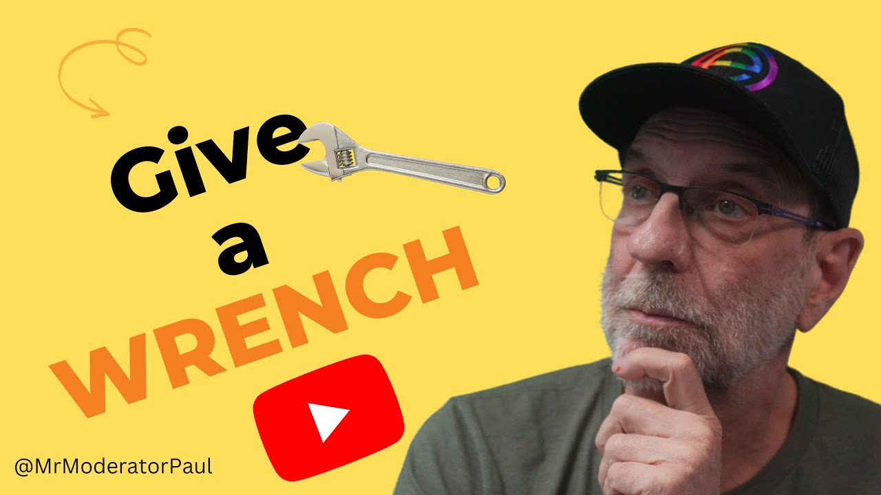 How to Give a Wrench | YouTube (Updated)