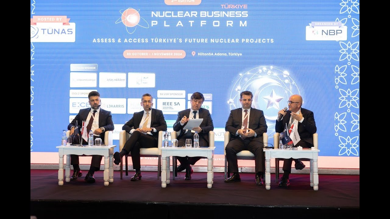 Türkiye Nuclear Business Platform 2024 - Session 1/7