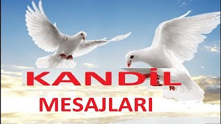 EN YENİ KANDİL MESAJLARI | Kopyala Yapıştır Gönder Formunda | YÜKSEK ANLAM İÇERİKLİ [ MoviMMK ]