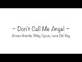 Don't Calle Me Angel | One Hour ♬ | Ariana Grande, Miley Cyrus, lana Del Rey