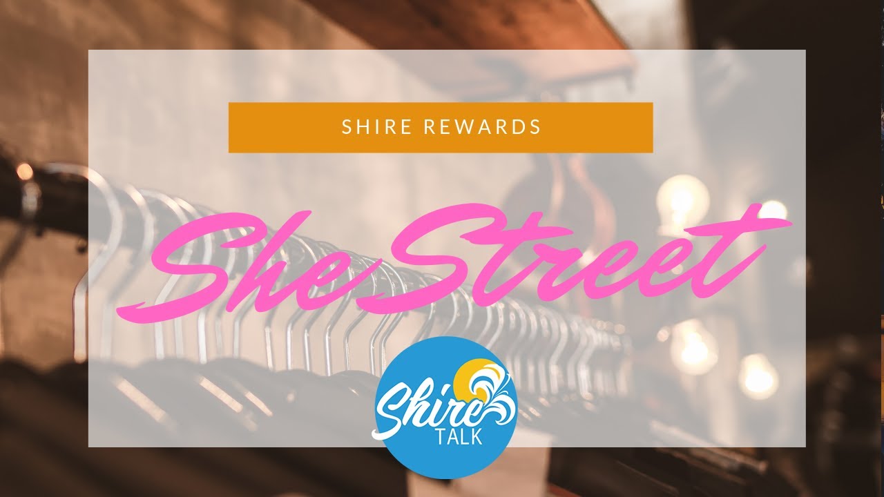 She Street - Shire Talk TV