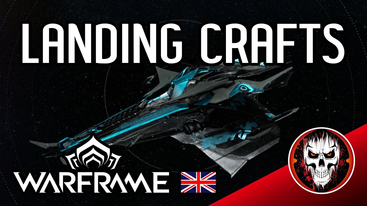Landing Crafts - how they work and where to find them - Warframe Guides