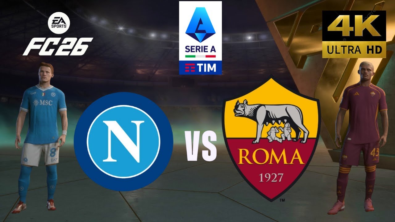 FC 26 - Napoli vs Roma - All Goals - Serie A 25/26 Full Match - PC [4K60]