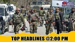 JKupdate Top Headlines @ 2 PM 10 June 2026