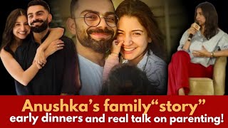Anushka Sharma's Secret to a Happy Family: Early Dinners and Real Talk on Parenting!