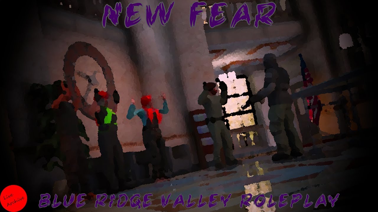 New Fear... / Blue Ridge Valley Roleplay - YouTube