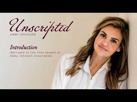 Introducing Abby Johnson Unscripted