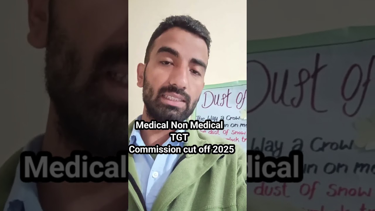 Medical Or Non Medical TGT Commission 2025-26 Cut Off Expectations My Point Of View