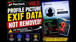 Famous Pescheck Website Profile Picture EXIF Data Not Removed | Possible Location Leak 📍 Profile