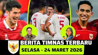 🔴 Berita Timnas ~ SELASA 24 MARET 2026 ~ Timnas Indonesia Terbaru Hari Ini