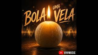 Bola Uma Vela (Trava Chip)