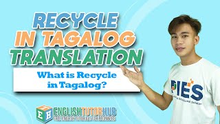 What is Recycle  In Tagalog Translation | Recycle In Tagalog