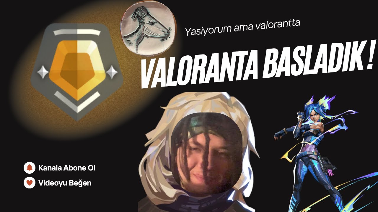 dümenden tayfayla valoranta basladik