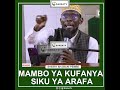 Mambo Ya Kufanya Leo Siku Ya Arafa -Sheikh Shabani Pembe #live #arewa #mwamba #love #film #africa