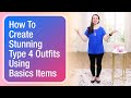 How to create stunning Type 4 outfits using basics items
