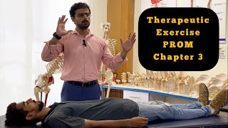 Therapeutic Exercise Chapter 3 | Demonstration of Passive ROM | Upper and Lower Extremities
