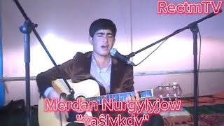 Merdan Nurgylyjow - Yaslykdy  @hanchariyev592