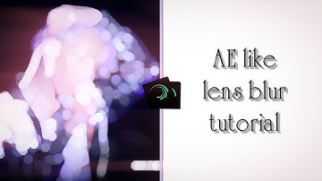 ae like lens blur - alight motion tutorial