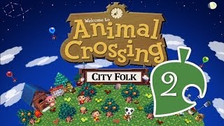 Animal Crossing City Folk Gameplay~Episode 2