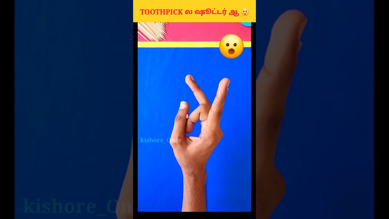 Toothpick la💥Shooting பண்ணலாமா😲|Shooting😮Trick|KishoreOnce|
