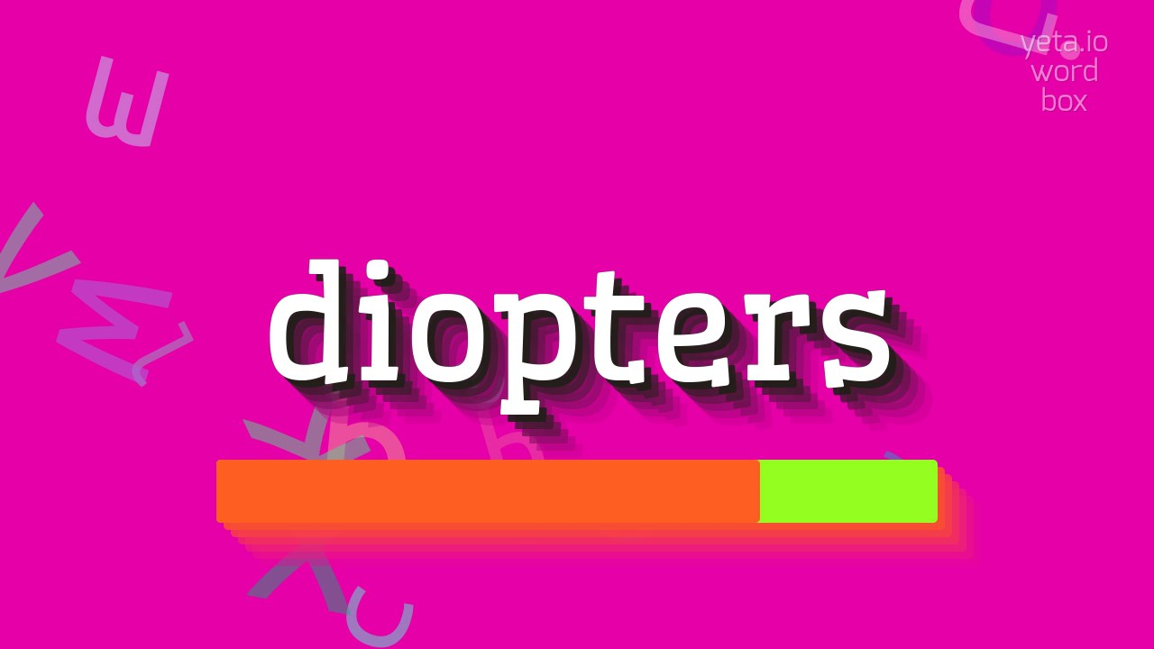How to say "diopters"! (High Quality Voices) YouTube