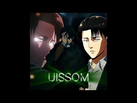 Levi Ackerman edit / Rasputin edit / Attack on titan