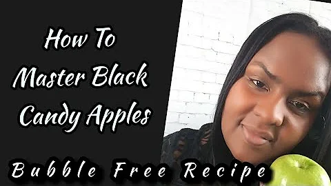 BLACK CANDY APPLES BUBBLE FREE TUTORIAL