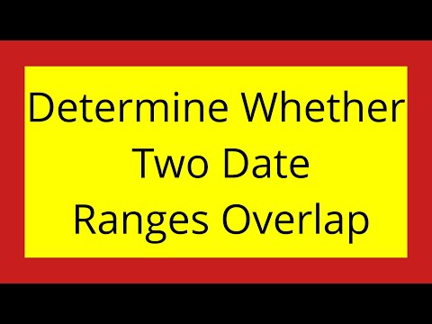 Determine Whether Two Date Ranges Overlap