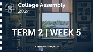 2024 Assembly - Term 2 | Week 5