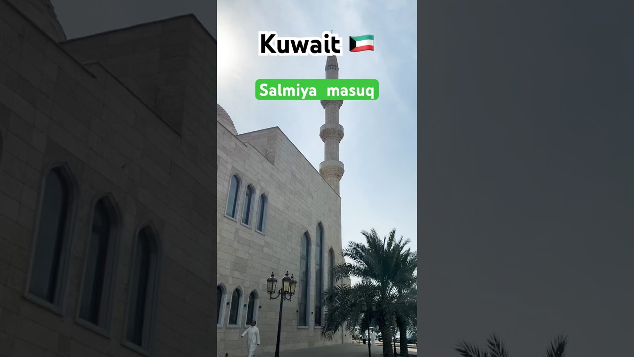 KUWAIT||❤️SALMIYA||❤️🕋🥀MASUQ 
