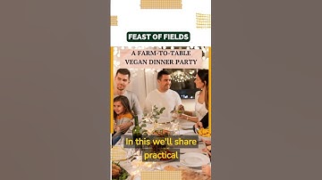 Feast of Fields: A Farm-to-Table Vegan Dinner Party | Vegan on a Budget