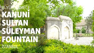 Büyükçekmece Kanuni Sultan Süleyman Fountain