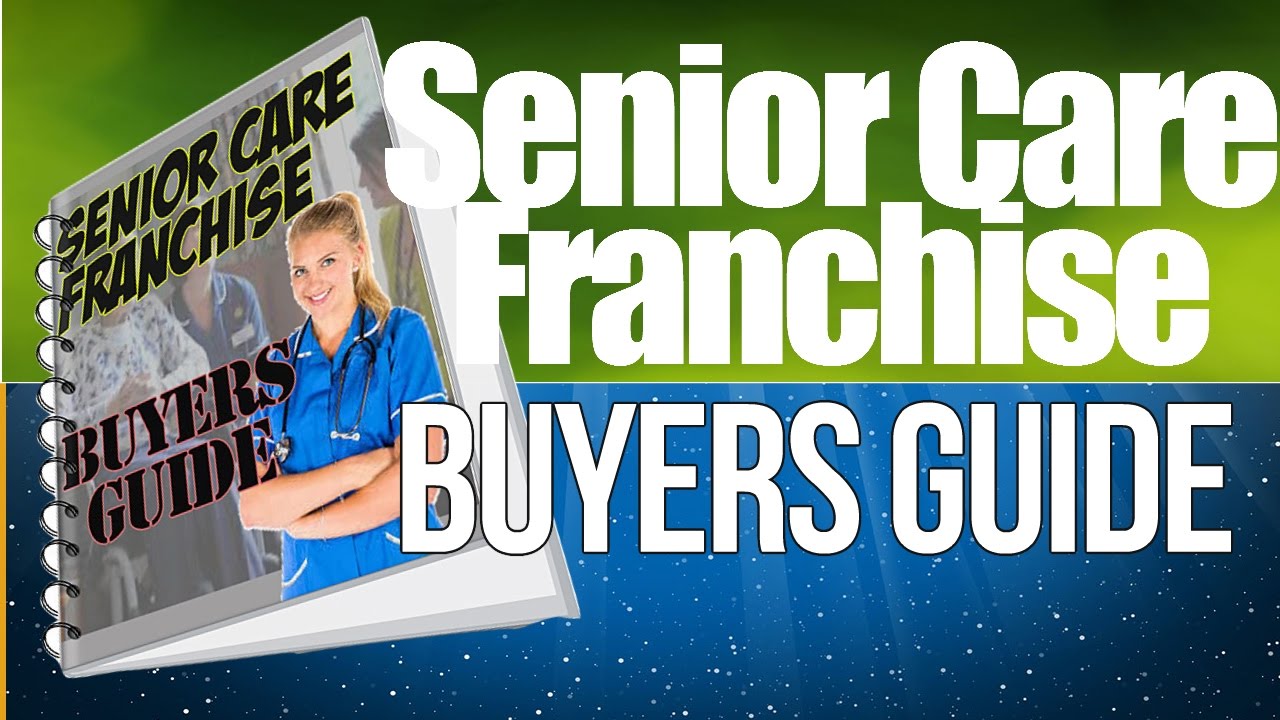 Learn how to purchase a Senior Care business with the Senior Care
