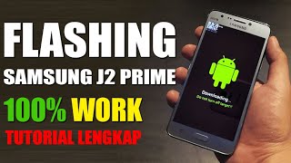 HOW TO FLASHING SAMSUNG J2 PRIME