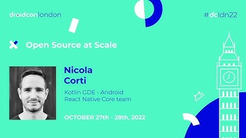 Open Source at Scale - Nicola Corti | droidcon London 2022