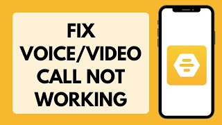 How To Fix Bumble Voice Or Video Call Feature Not Working (Full Tutorial)