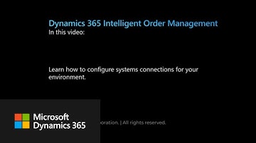 Configure system connections in Dynamics 365 Intelligent Order Management