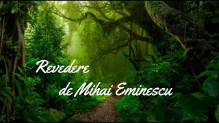 Revedere de Mihai Eminescu | Versuri