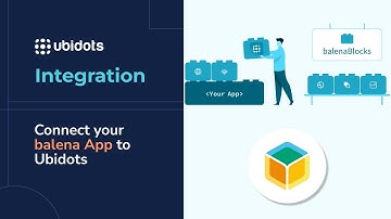 Connect your balena App to Ubidots using balenaBlocks