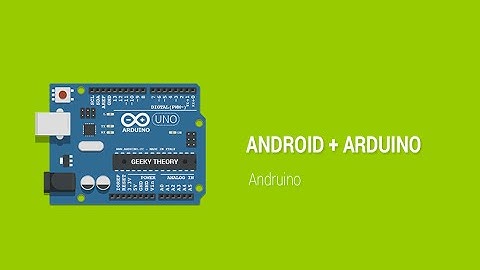 Android+Arduino: ANDRUINO [geekytheory.com]