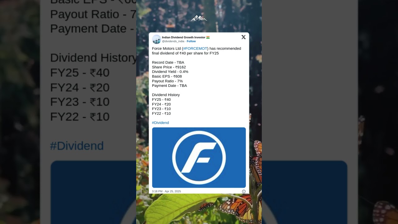 Force Motors Ltd has recommended a Final Dividend for FY25. 