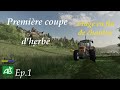 La ferme raliste  lhritage  orage et premire coupe dherbe ep1