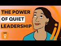 The power of quiet leadership | BBC Ideas