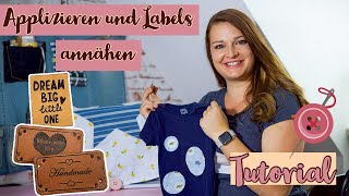 Applikationen nähen und Labels annähen