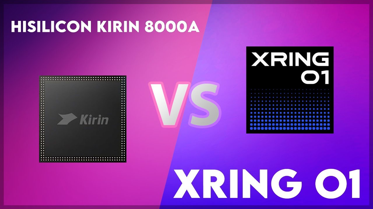 HiSilicon Kirin 8000A vs Xring O1 Technical Comparison