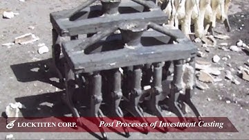 Investment Casting Post Processes in 30 Seconds